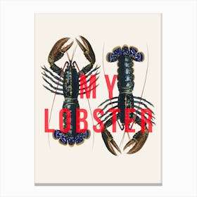 My Lobster Canvas Print