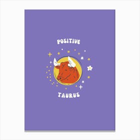Positive Taurus Canvas Print