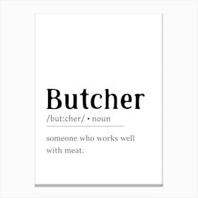 Butcher Definition Canvas Print