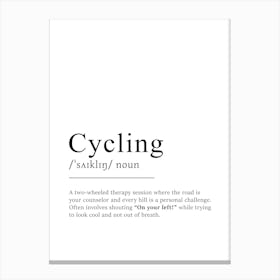 Cycling Definition Poster - Dictionary Canvas Print