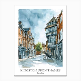 Kingston Upon Thames London Borough   Street Watercolour 1 Poster Canvas Print