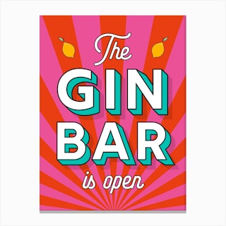 The Gin Bar Is Open Drinks Canvas Print