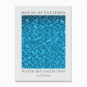 House Of Patterns La Piscine Water 17 Canvas Print