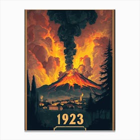 Aihrgdesign A Dramatic Vintage Poster Depicting The 1923 Erup 74a6fdf3 6e5f 4814 B0e8 Cc1650cc419f 3 Canvas Print