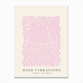 High Vibes 2 Canvas Print