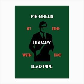 Mr Green - Retro - Library - Cluedo - Vintage - Board Game - Mystery - Art Print - Green Canvas Print