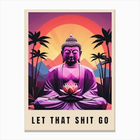 Let That Shit Go Buddha Low Poly (52) Canvas Print