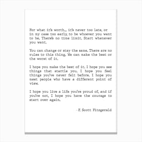 For What Its Worth Scott Fitzgerald Quote Canvas Print