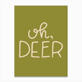 OH,DEER 1 Canvas Print