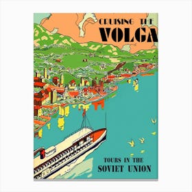 Cruising The Volga, Vintage Ussr Travel Poster Canvas Print