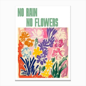 No Rain No Flowers Poster Flowers Painting Matisse Style 4 Canvas Print