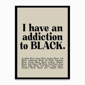 Black Obsession Canvas Print