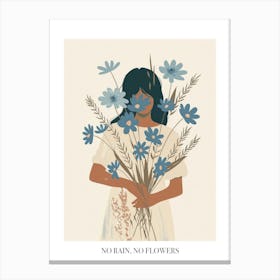 No Rain, No Flowers Poster Spring Girl With Blue Flowers 5 Canvas Print