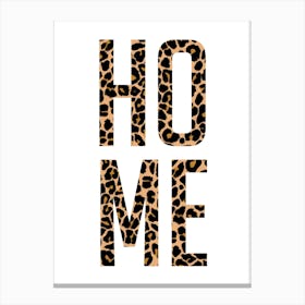 Home Word Art Leopard Print Canvas Print