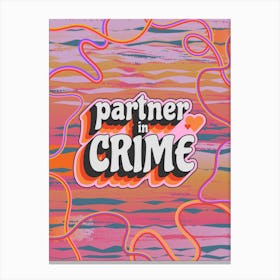 Partner In Crime Colourful Best Friend Friendship Pink Orange Poster Wall Art Canvas Print
