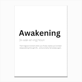 Awakening Definition Meaning 1 Canvas Print