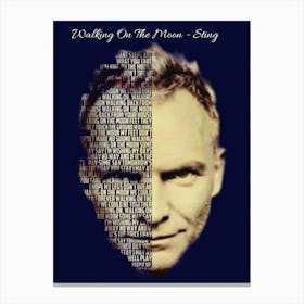 Walking On The Moon Sting Text Art Canvas Print