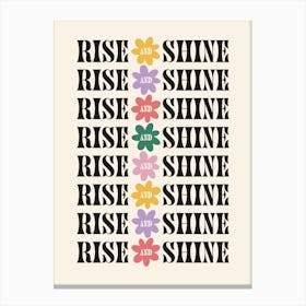 Rise And Shine Canvas Print