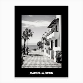 Poster Of Marbella, Spain, Mediterranean Black And White Photography Analogue 1 Canvas Print