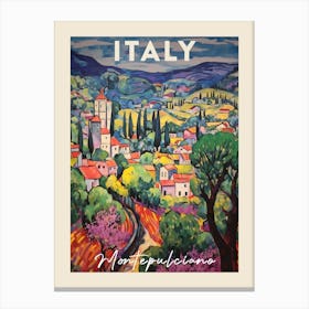 Montepulciano Italy 1 Fauvist Painting Travel Poster Canvas Print