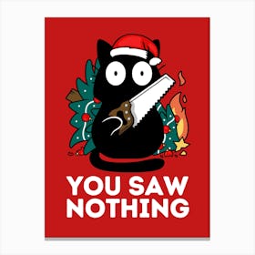 You saw nothing - Christmas Cat Canvas Print