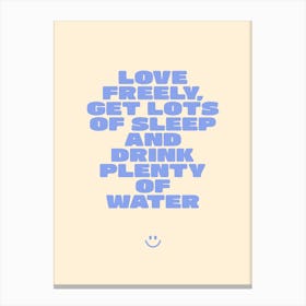 Love Sleep & Water Canvas Print