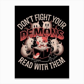 Read With Your Demons Dark Book Funny 1 Lienzo