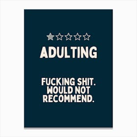 Adulting Fucking Shit | Navy And White Canvas Print