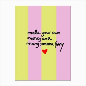 Merry someone funny Canvas Print