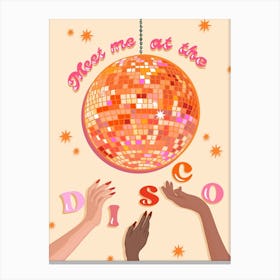 Meet Me At The Disco Canvas Print