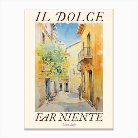 Il Dolce Far Niente Lecce, Italy Watercolour Streets 1 Poster Canvas Print