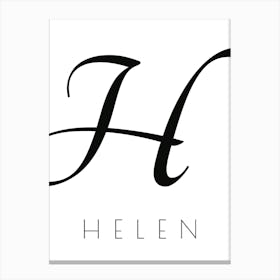 Helen Typography Name Initial Word Canvas Print