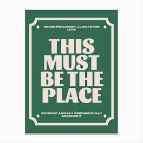 This Must Be The Place Print | Talking Heads Print Canvas Print
