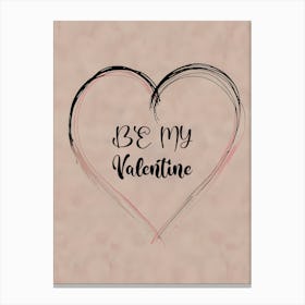 Be My Valentine Lienzos