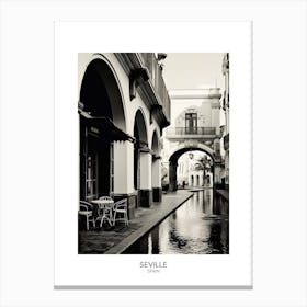 Poster Of Seville, Spain, Black And White Analogue Photography 1 Canvas Print