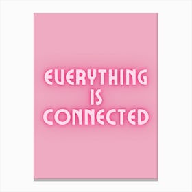 Everything Is Connected 2 Canvas Print