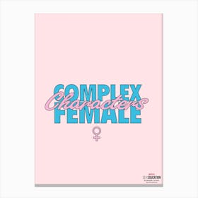 Complex Female Characters Canvas Print
