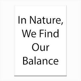 Nature Quote 5 Canvas Print