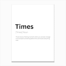 Times Definition Meaning Canvas Print