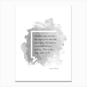 Bible Verse Isaiah 30:21 Canvas Print