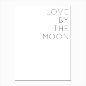 Love By The Moon Canvas Print