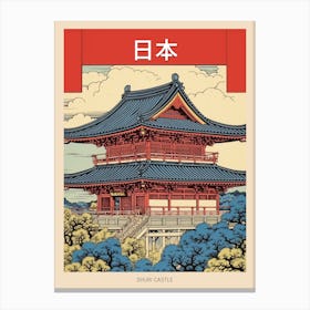 Shuri Castle, Japan Vintage Travel Art 3 Poster Canvas Print