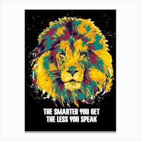 The Lion Colorful Splash Pop Art Quotes Canvas Print