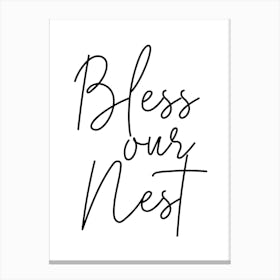 Bless Our Nest Canvas Print