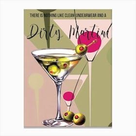 Dirty Martini Canvas Print