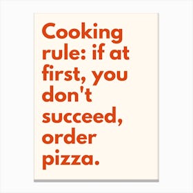 Cooking Rule Order Pizza Kitchen Typography Cream Red Canvas Print