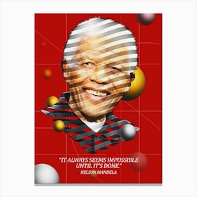 Quote In Ribbon Famous People Nelson Mandela ― It Always Seems Impossible Until It S Done Canvas Print