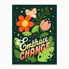 Embracechange Canvas Print