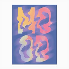 MOOD - Vivid Colorful Gradient Motion Typography Canvas Print