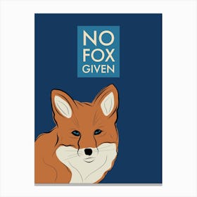No Fox Given 1 Canvas Print